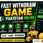 Fast Withdraw Game Pakistan Online